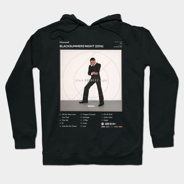 Maxwell - blackSUMMERS'night (2016) Tracklist Album Hoodie by 80sRetro